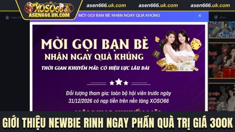 Giới thiệu newbie rinh ngay phần quà trị giá 300K