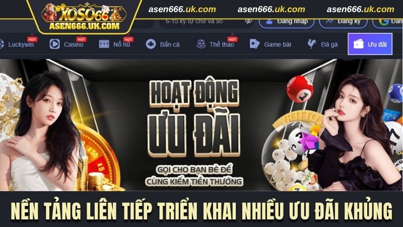 Nền tảng liên tiếp triển khai nhiều ưu đãi khủng