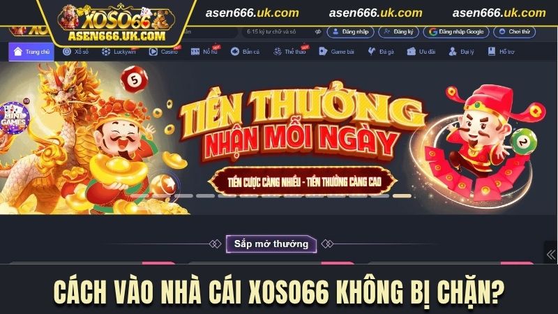 Cách vào nhà cái Xoso66 không bị chặn