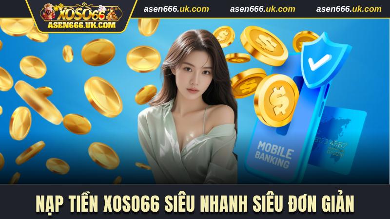 nạp tiền Xoso66
